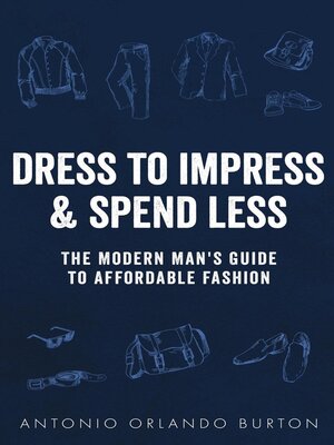 cover image of Dress to Impress & Spend Less